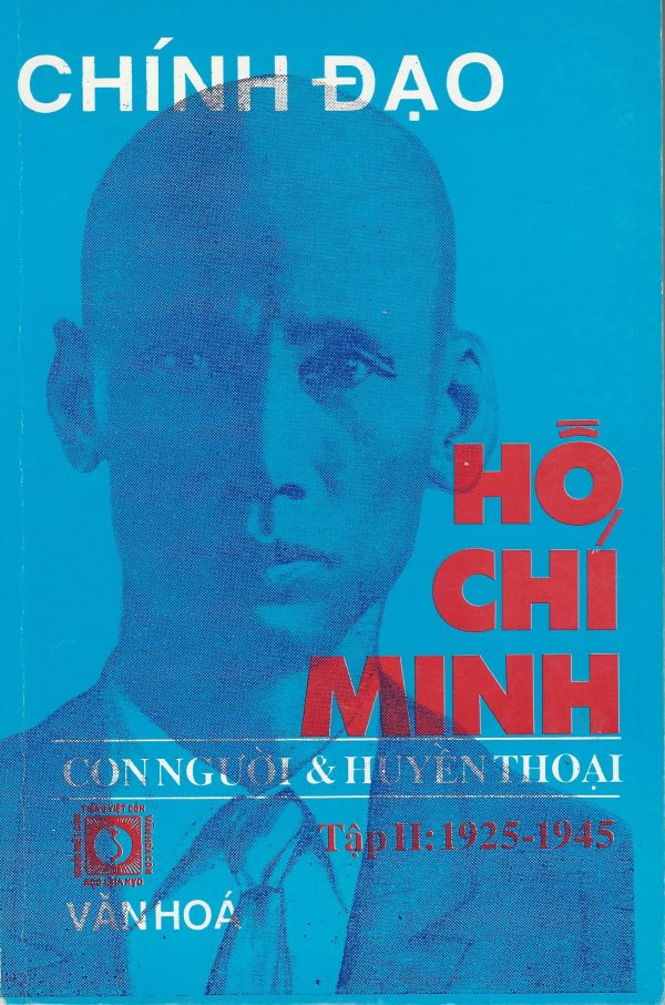 Hồ Chí Minh: Con Người Và Huyền Thoại, 1925-1945