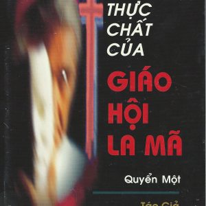 Thực Chất Giáo Hội La Mã