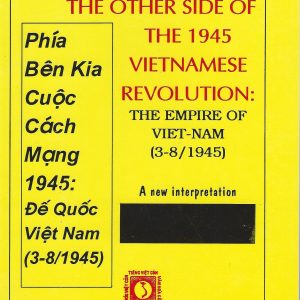 Phía Bên Kia Cuộc Cách Mạng 1945: Đế Quốc Việt Nam (3-8/1945)