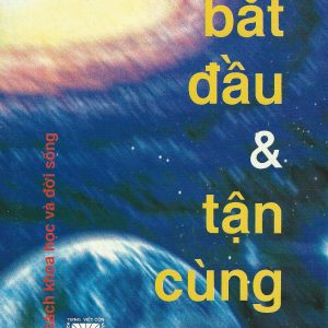 Bắt Đầu Và Tận Cùng