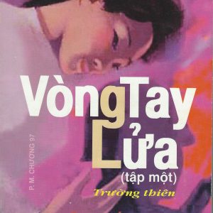 Vòng Tay Lựa (Tập I)