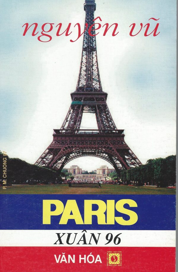 Paris, Xuân 96: Văn Khố Pháp và Những Tài Liệu Mới Về Lịch Sử Cận Đại Việt Nam