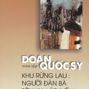 Khu Rừng Lau: Người Đàn Bà Bên Kia Vĩ Tuyến