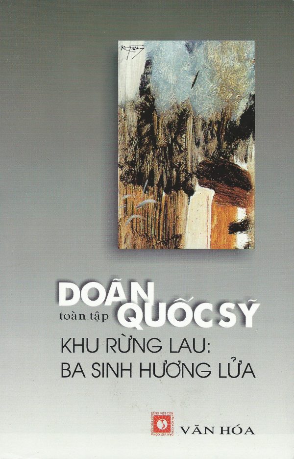 Khu Rừng Lau: Ba Sinh Hương Lửa