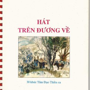 Hát Trên Đường Về: 32 Khúc Tâm Đạo Thiền Cá