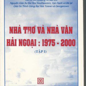 Nhà Thơ và Nhà Văn Hải Ngoại: 1975-2000