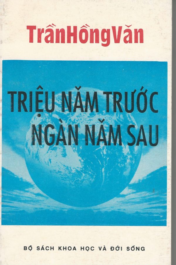 Triệu Năm Trước, Ngàn Năm Sau