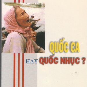 Quốc Ca hay Quốc Nhục?