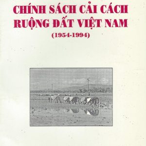 Chính Sách Cải Cách Ruộng Đất Việt Nam, 1954-1994