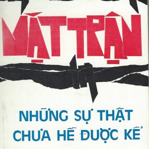 Mặt Trận: Những Sự Thật Chừa Hề Được Kể