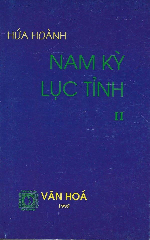 Nam Kỳ Lục Tỉnh, II